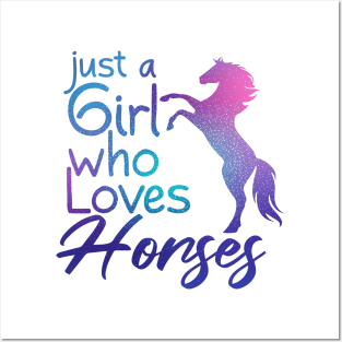 Just a Girl Who Loves Horses Posters and Art